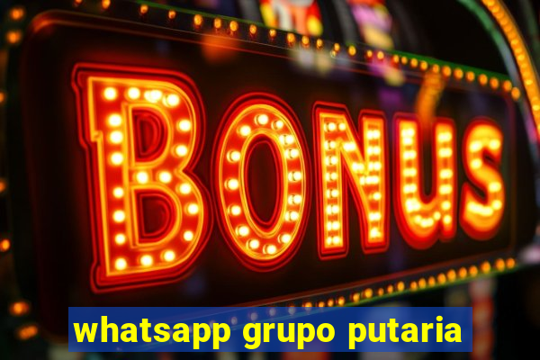 whatsapp grupo putaria