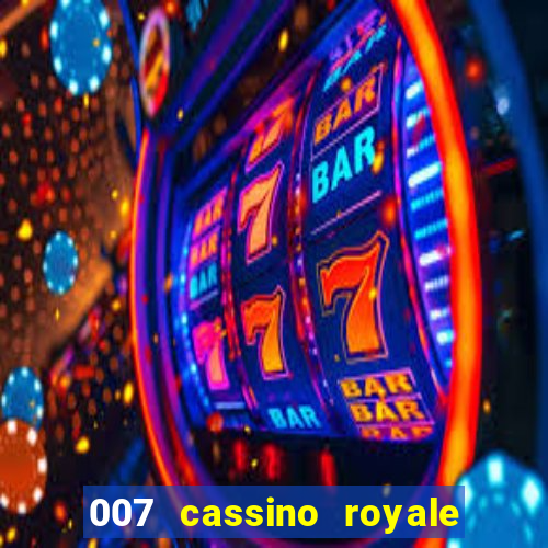 007 cassino royale download dublado avi