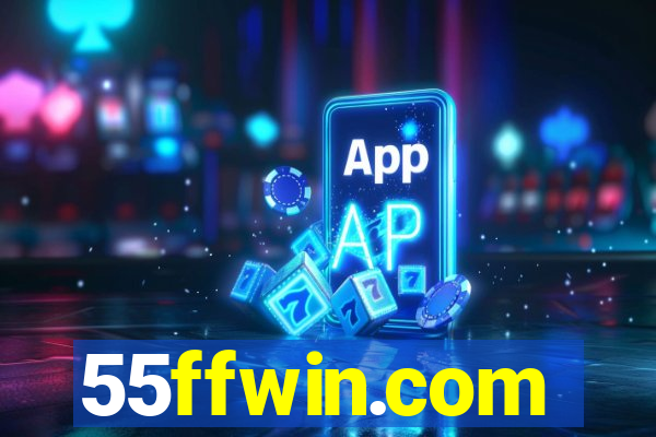 55ffwin.com