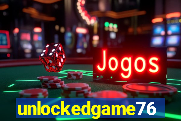 unlockedgame76