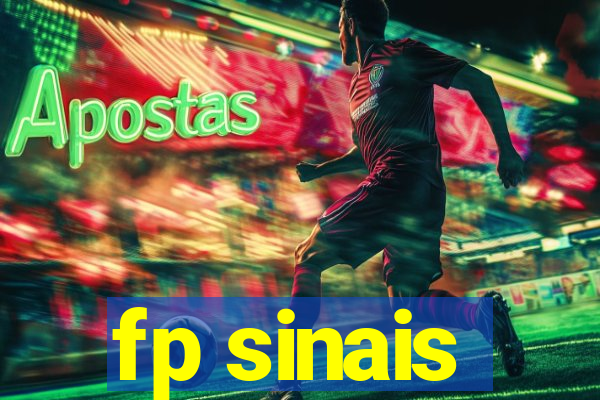 fp sinais