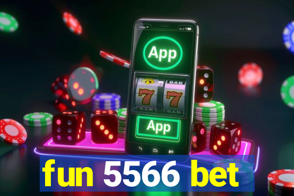 fun 5566 bet