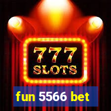 fun 5566 bet