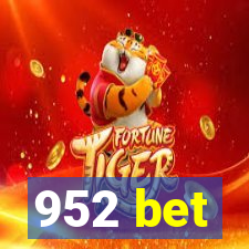 952 bet