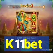 K11bet