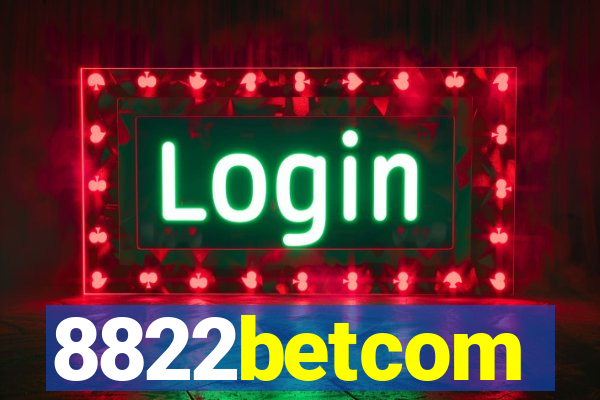 8822betcom