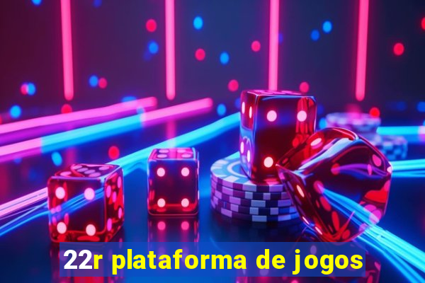 22r plataforma de jogos