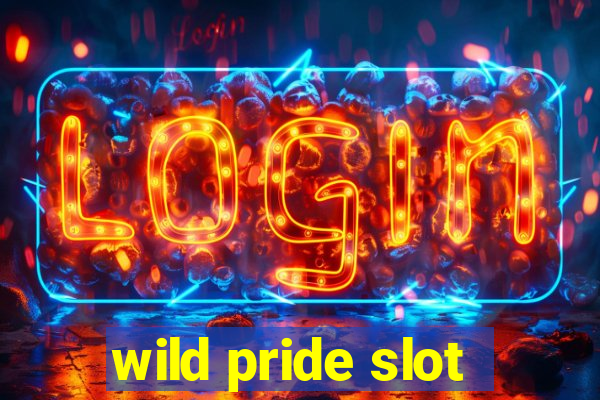 wild pride slot