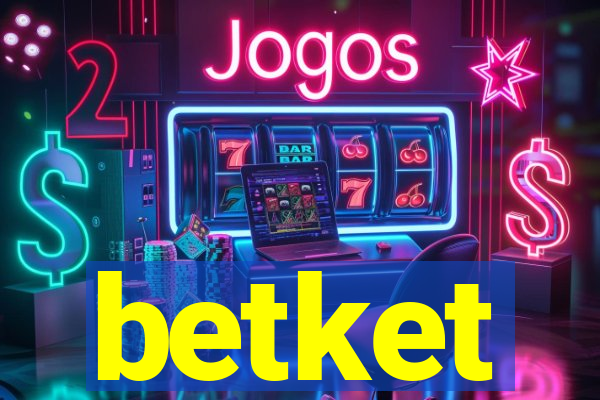 betket