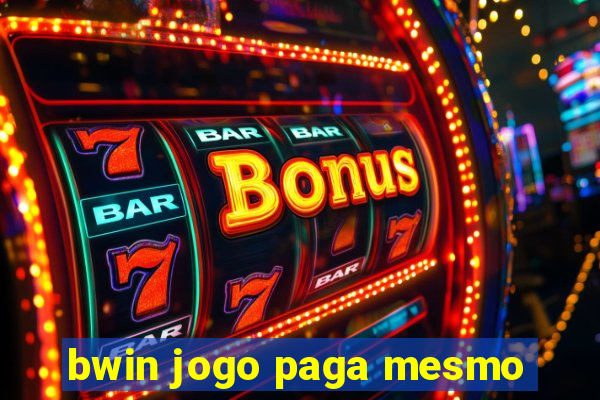 bwin jogo paga mesmo