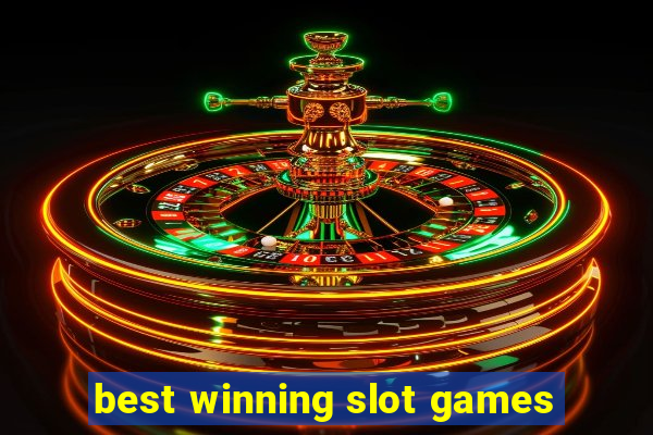 best winning slot games