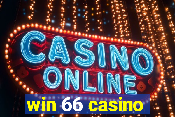 win 66 casino