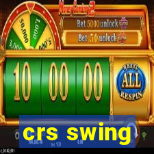 crs swing