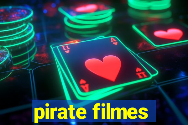 pirate filmes