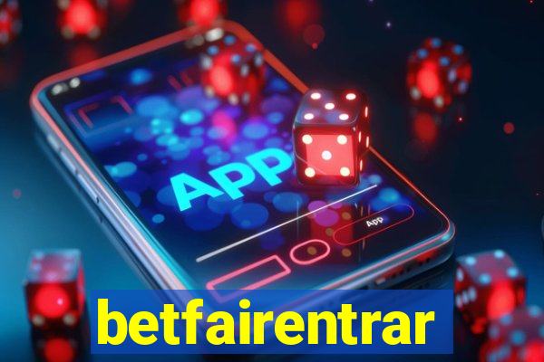 betfairentrar