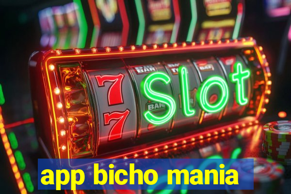 app bicho mania