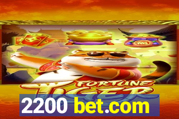 2200 bet.com