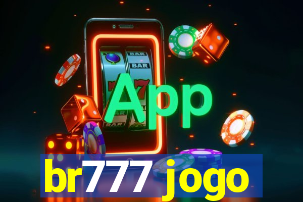 br777 jogo