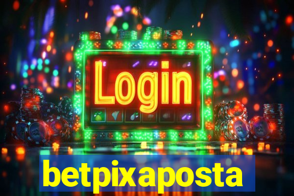 betpixaposta