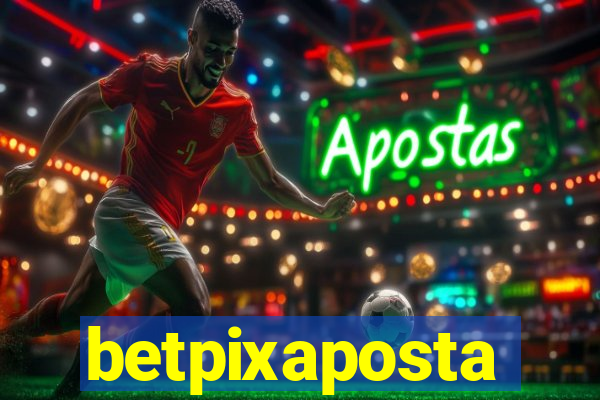 betpixaposta