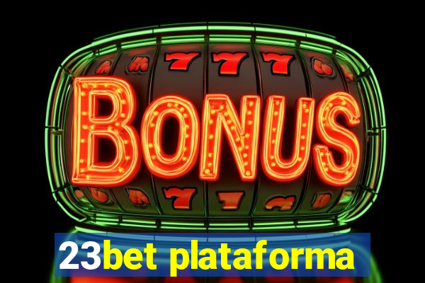 23bet plataforma