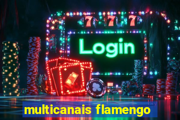 multicanais flamengo