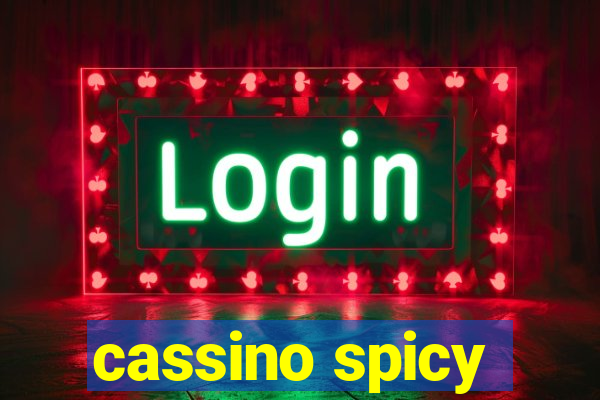 cassino spicy