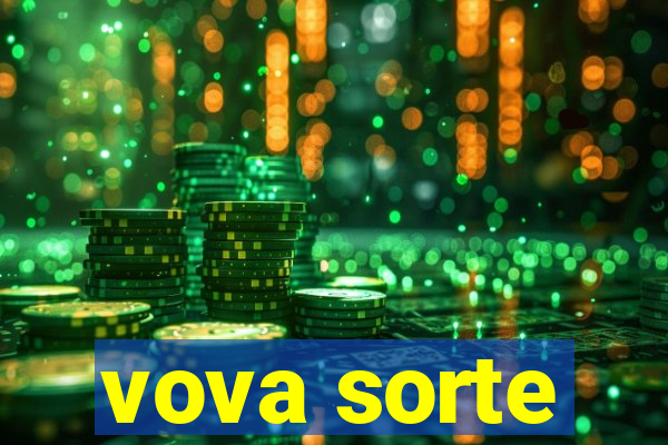 vova sorte