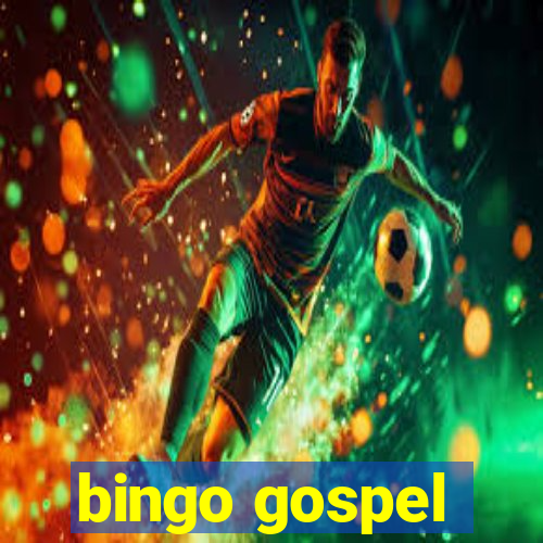 bingo gospel