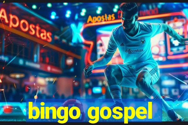 bingo gospel