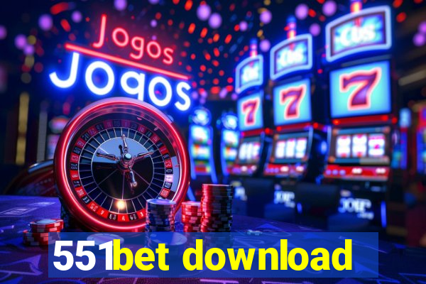 551bet download