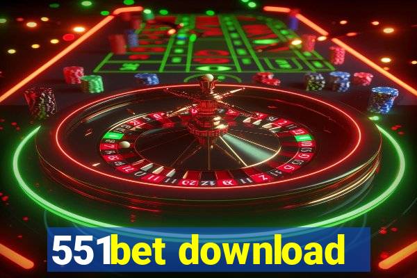 551bet download