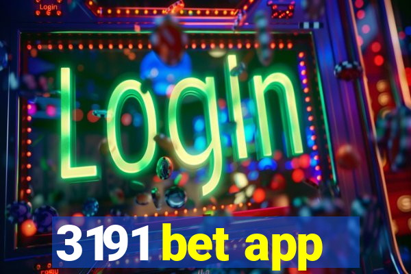 3191 bet app