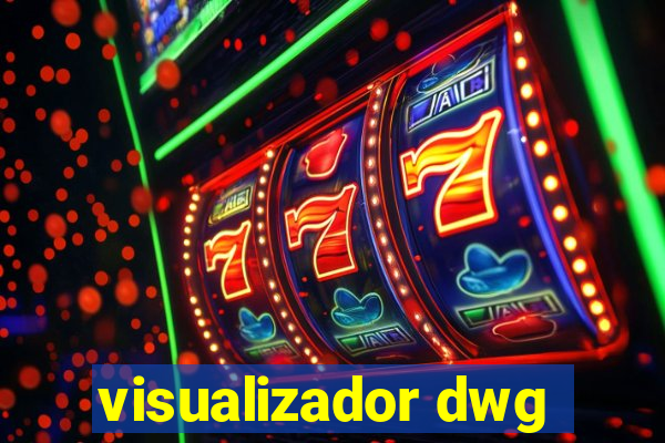 visualizador dwg