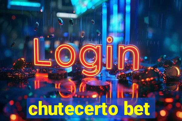 chutecerto bet