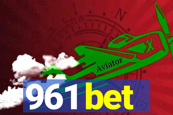 961 bet