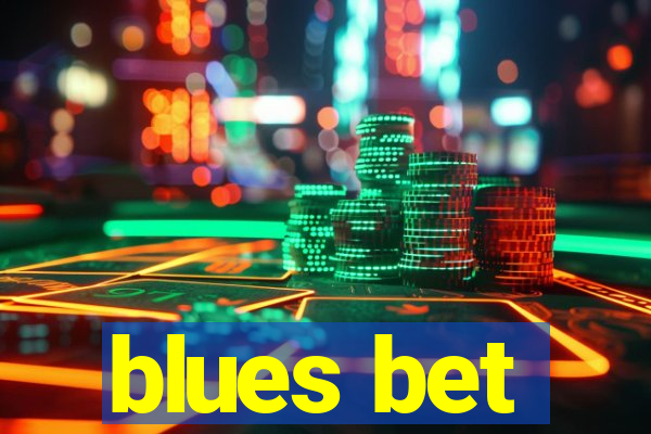 blues bet