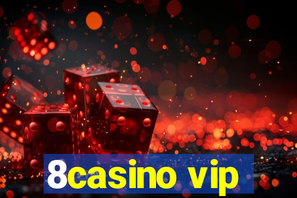 8casino vip