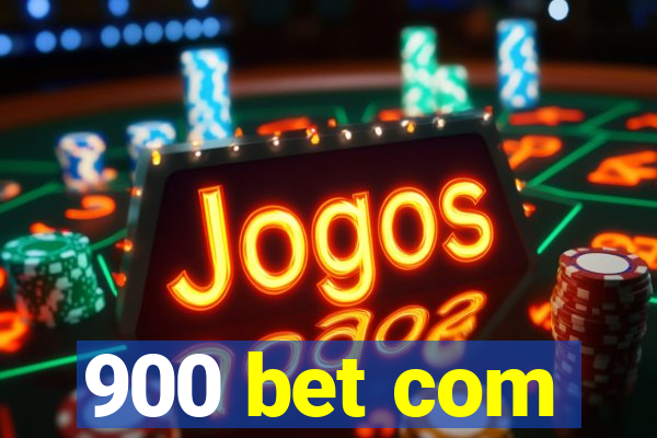 900 bet com