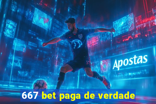 667 bet paga de verdade