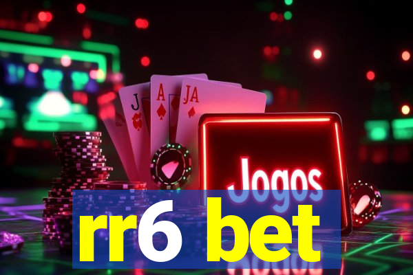 rr6 bet