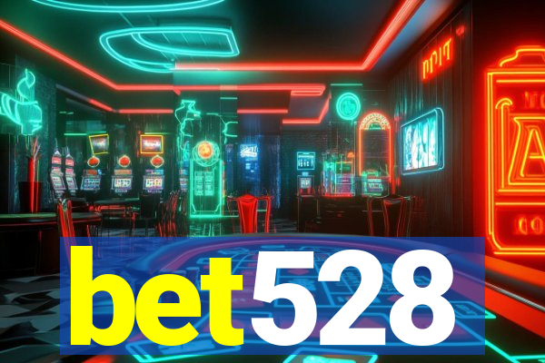 bet528