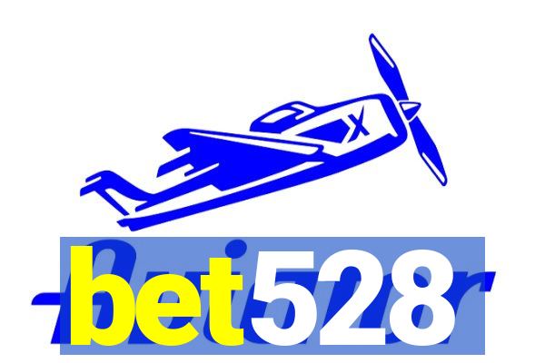 bet528