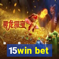 15win bet