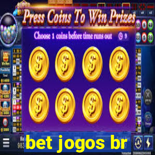 bet jogos br