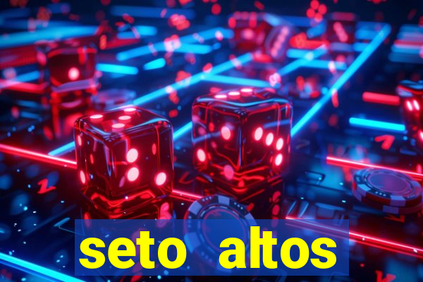 seto altos parametros para mim e para os outros