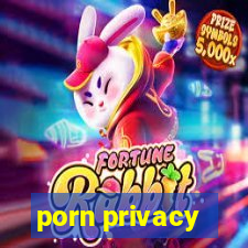 porn privacy