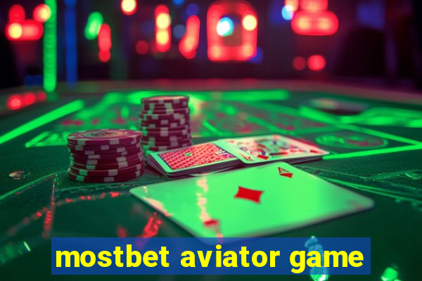 mostbet aviator game