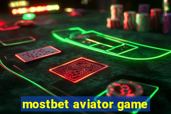 mostbet aviator game