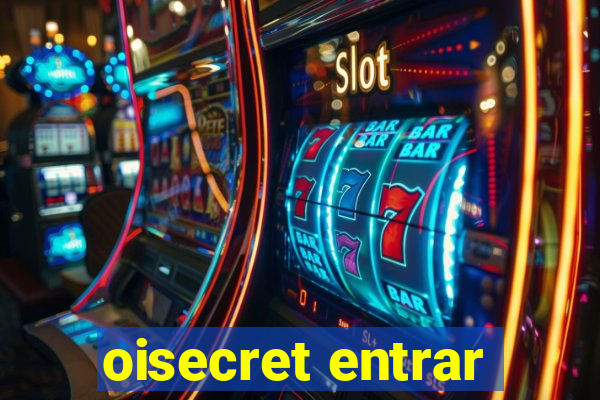 oisecret entrar